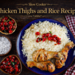 Slow Cooker Chicken Thighs and Rice Recipe