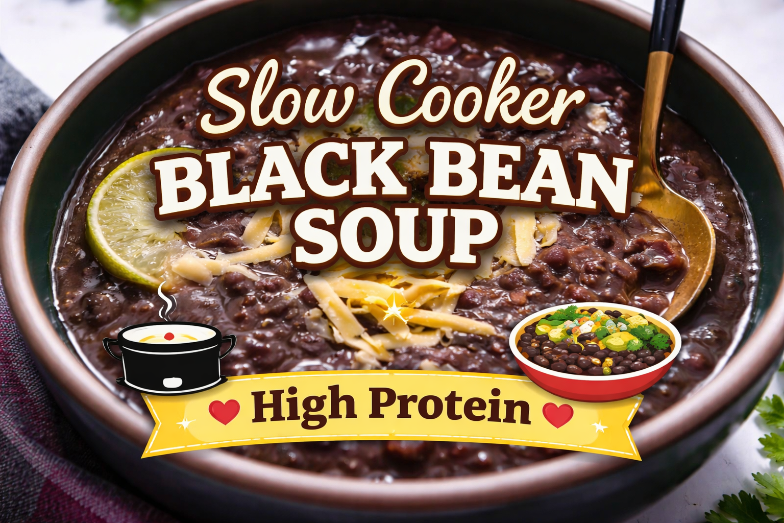 Slow Cooker Black Bean Soup High Protein
